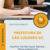 Apostila Auxiliar De Serviços Gerais I Sexo Feminino Prefeitura de São Ludgero SC 2025