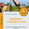 Apostila Auxiliar de Desenvolvimento Infantil Prefeitura de Presidente Epitácio SP 2025