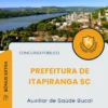 Apostila Auxiliar de Saúde Bucal Prefeitura de Itapiranga SC 2025