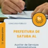 Apostila Auxiliar de Serviços Administrativos Educacionais Prefeitura de Satuba AL 2025