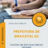 Apostila Auxiliar de Serviços Gerais Homem Prefeitura de Gravatal SC 2025