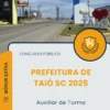 Apostila Auxiliar de Turma Prefeitura de Taió SC 2025