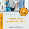 Apostila Cuidador Social Prefeitura de Jaraguá do Sul SC 2025