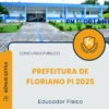 Apostila Educador Físico Prefeitura de Floriano PI 2025