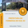 Apostila Educador Físico Prefeitura de Formosa do Sul SC 2025