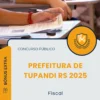 Apostila Fiscal Prefeitura de Tupandi RS 2025