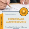 Apostila Fiscal de Atividades Urbanas e Rurais Prefeitura de Alto Rio Novo ES 2025