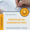 Apostila Fiscal de Rendas e Tributos Prefeitura de Manduri SP 2025