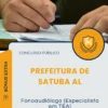 Apostila Fonoaudiólogo Especialista em TEA Prefeitura de Satuba AL 2025