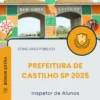 Apostila Inspetor de Alunos Prefeitura de Castilho SP 2025