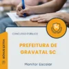 Apostila Monitor Escolar Prefeitura de Gravatal SC 2025