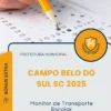 Apostila Monitor de Transporte Escolar Prefeitura de Campo Belo do Sul SC 2025