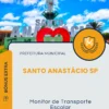 Apostila Monitor de Transporte Escolar Prefeitura de Santo Anastácio SP 2025