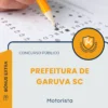 Apostila Motorista Prefeitura de Garuva SC 2025