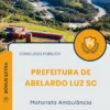 Apostila Motorista Ambulância Prefeitura de Abelardo Luz SC 2025