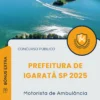 Apostila Motorista de Ambulância Prefeitura de Igaratá SP 2025