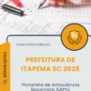 Apostila Motorista de Ambulância Socorrista SAMU Prefeitura de Itapema SC 2025