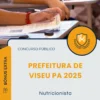 Apostila Nutricionista Prefeitura de Viseu PA 2025