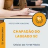 Apostila Oficial de Nível Médio Prefeitura de Chapadão do Lageado SC 2025