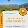 Apostila Operador de Equipamentos Prefeitura de Praia Grande SC 2025