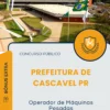 Apostila Operador de Máquinas Pesadas Prefeitura de Cascavel PR 2025