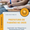 Apostila Operador de Máquinas e Equipamentos CNH Categoria C Prefeitura de Paraíso SC 2025