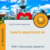 Apostila PEB II Educação Especial Prefeitura de Santo Anastácio SP 2025