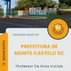 Apostila Professor De Anos Iniciais Prefeitura de Monte Castelo SC 2025