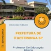 Apostila Professor De Educação Básica Prefeitura de Itapetininga SP 2025