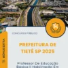 Apostila Professor De Educação Básica II Habilitação Em Matemática Prefeitura de Tietê SP 2025