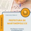 Apostila Professor Ensino Fundamental I Prefeitura de Martinópole CE 2025