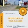Apostila Professor Nível 2 Educação Física Prefeitura de Taió SC 2025