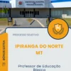 Apostila Professor de Educação Básica Prefeitura de Ipiranga do Norte MT 2025