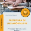 Apostila Professor de Educação Básica I Prefeitura de Lucianópolis SP 2025