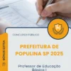 Apostila Professor de Educação Básica I Prefeitura de Populina SP 2025