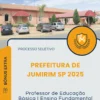 Apostila Professor de Educação Básica I Ensino Fundamental I Prefeitura de Jumirim SP 2025