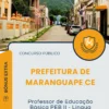 Apostila Professor de Educação Básica PEB II Língua Portuguesa Prefeitura de Maranguape CE 2025