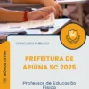 Apostila Professor de Educação Física Prefeitura de Apiúna SC 2025