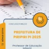 Apostila Professor de Educação Infantil Prefeitura de Piripiri PI 2025