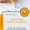 Apostila Professor de Educação Infantil Sec de Educação Prefeitura de Pontes e Lacerda MT 2025