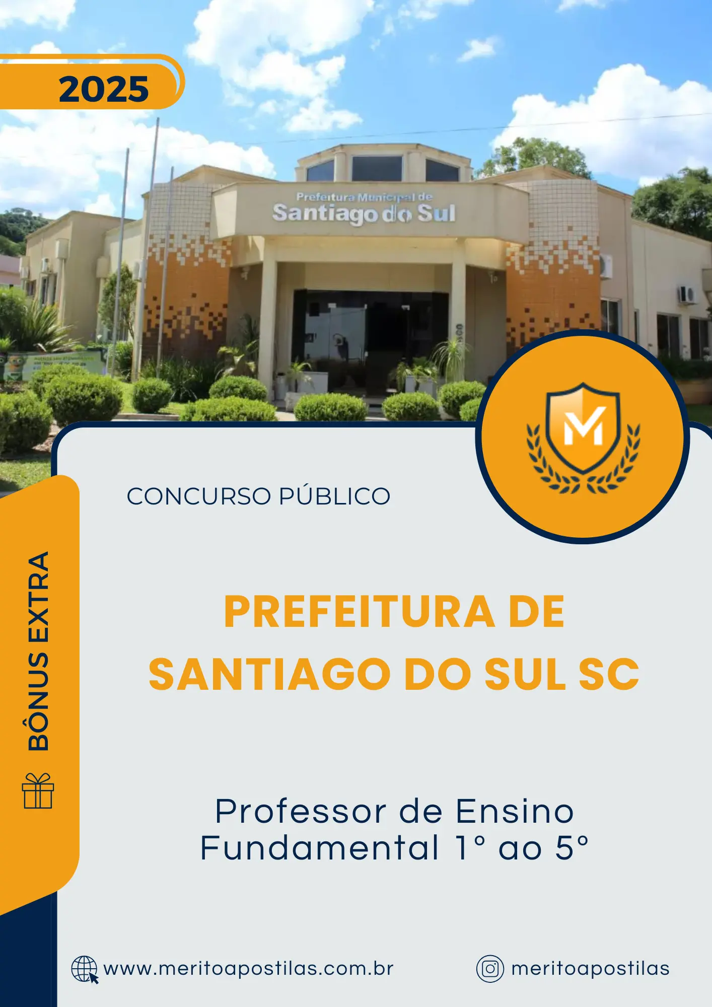 Apostila Professor de Ensino Fundamental 1 ao 5 Prefeitura de Santiago do Sul SC 2025