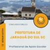 Apostila Profissional de Apoio Escolar Prefeitura de Jaraguá do Sul SC 2025