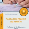 Apostila Profissional de Educação Física Prefeitura de Passagem Franca do Piauí PI 2025