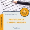 Apostila Psicólogo Prefeitura de Campo Largo PR 2025
