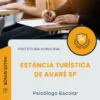 Apostila Psicólogo Escolar Prefeitura de Estância Turística de Avaré SP 2025
