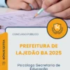 Apostila Psicólogo Secretaria de Educação Prefeitura de Lajedão BA 2025