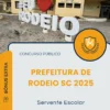 Apostila Servente Escolar Prefeitura de Rodeio SC 2025