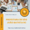 Apostila Técnico Administrativo Prefeitura de São João Batista SC 2025
