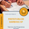 Apostila Técnico De Programas Sociais Prefeitura de Barbosa SP 2025