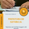 Apostila Técnico em Enfermagem 30 Horas Prefeitura de Satuba AL 2025